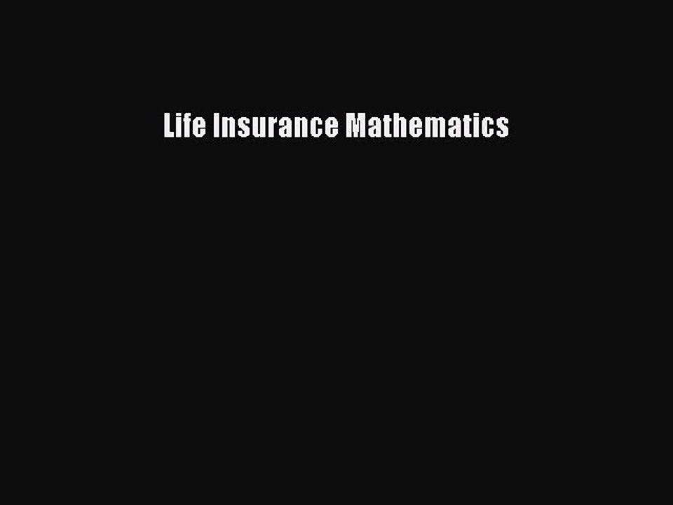 Free Ebook: Master Life Insurance Mathematics 📘