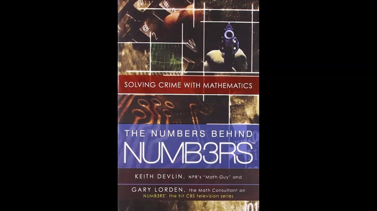 The Numbers Behind NUMB3RS Solving Crime with Mathematics(063142-093040)
