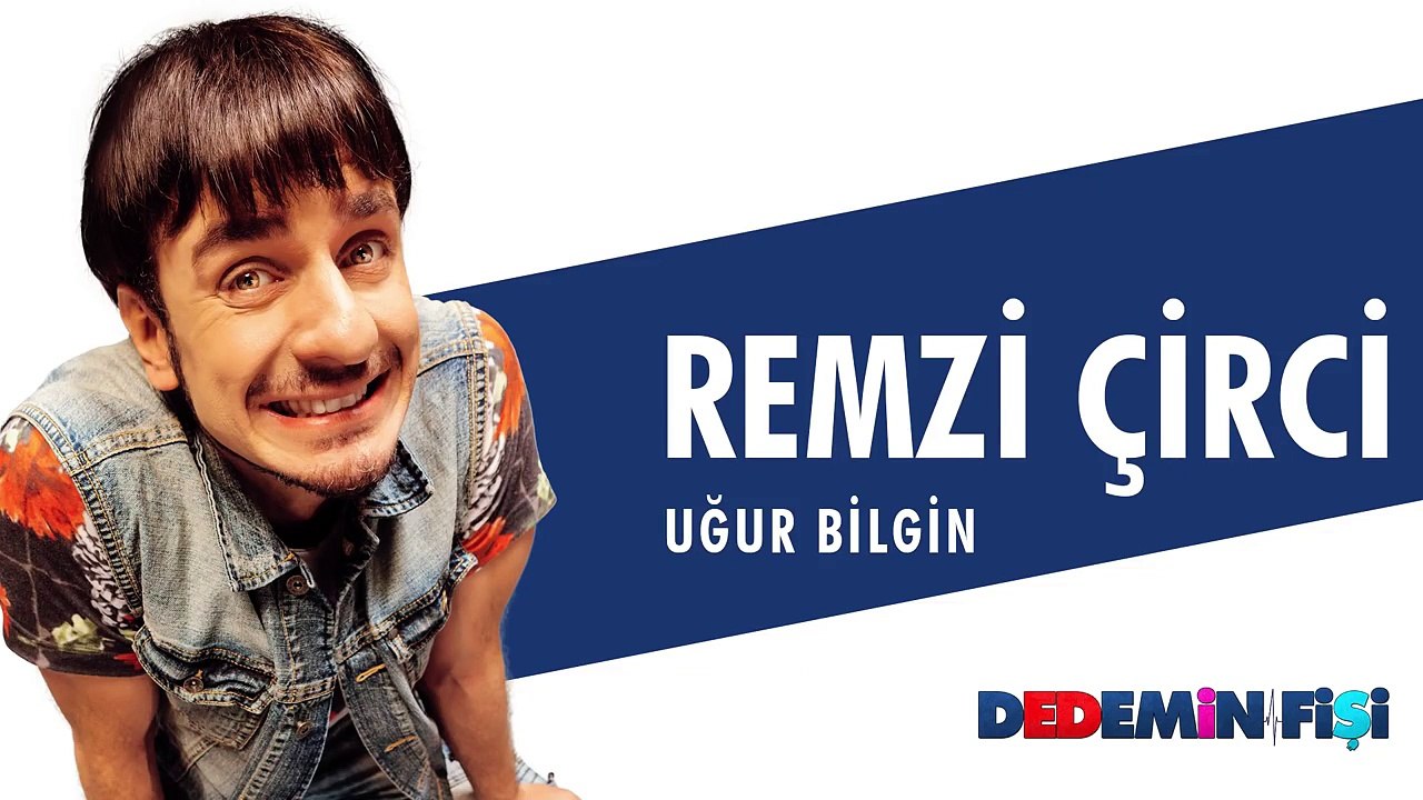 Dedemin Fişi - Muhteşem Çirci