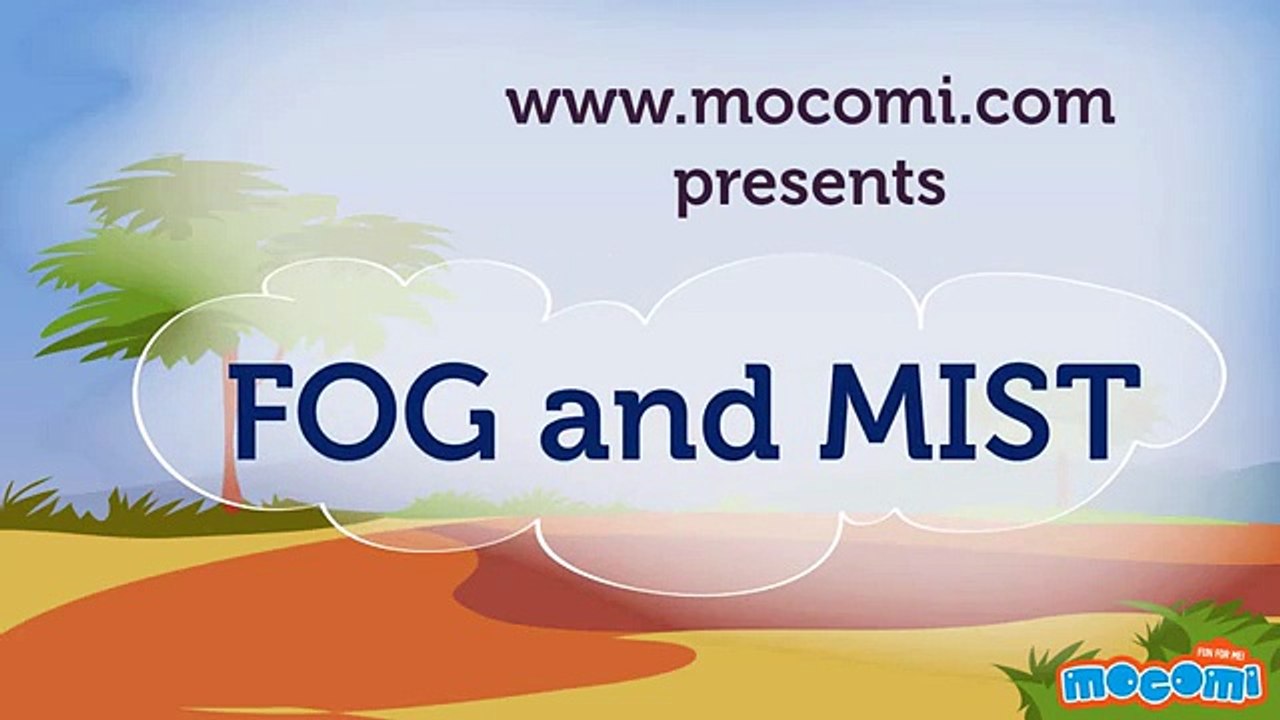Difference Between Fog And Mist│Cinekids
