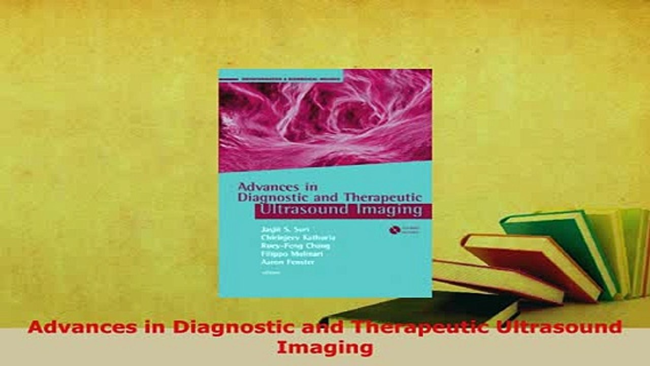 Download  Advances in Diagnostic and Therapeutic Ultrasound Imaging  Read Online