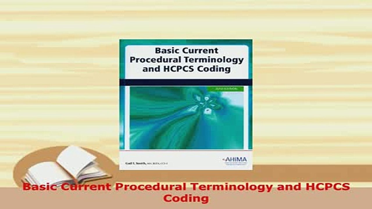 Download  Basic Current Procedural Terminology and HCPCS Coding Ebook Free