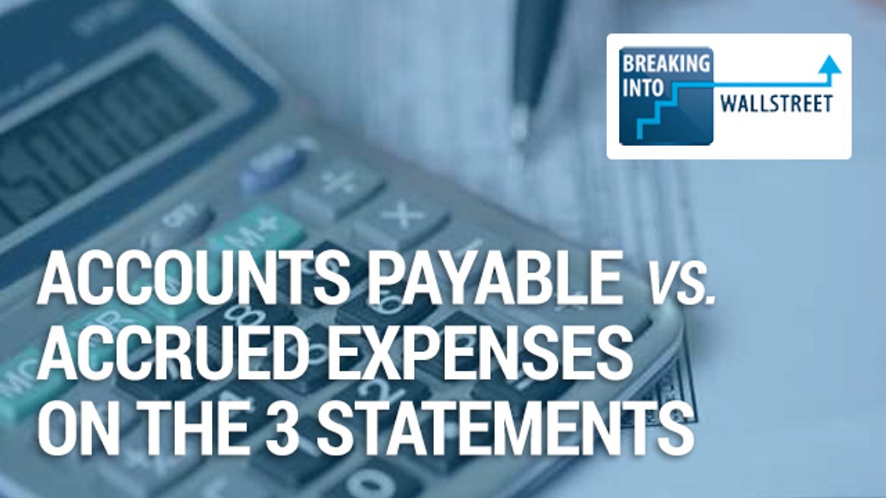 Accounts Payable vs. Accrued Expenses - Interview Question
