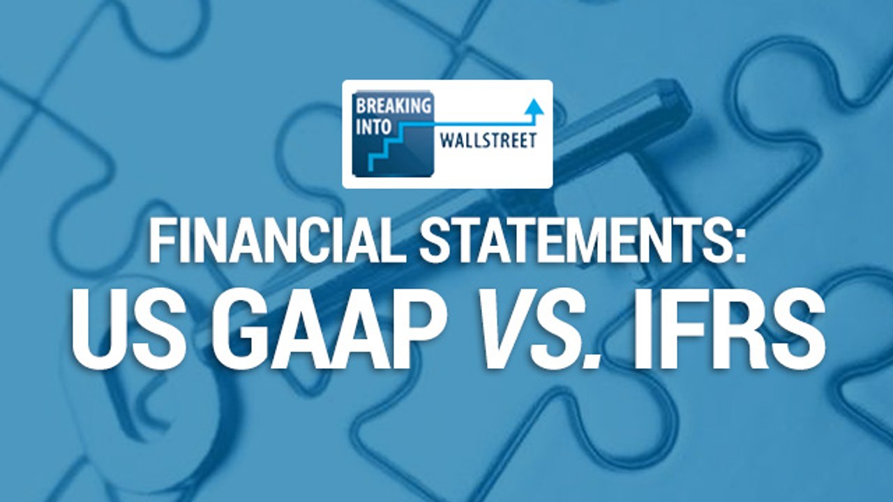 US GAAP vs. IFRS on the Financial Statements
