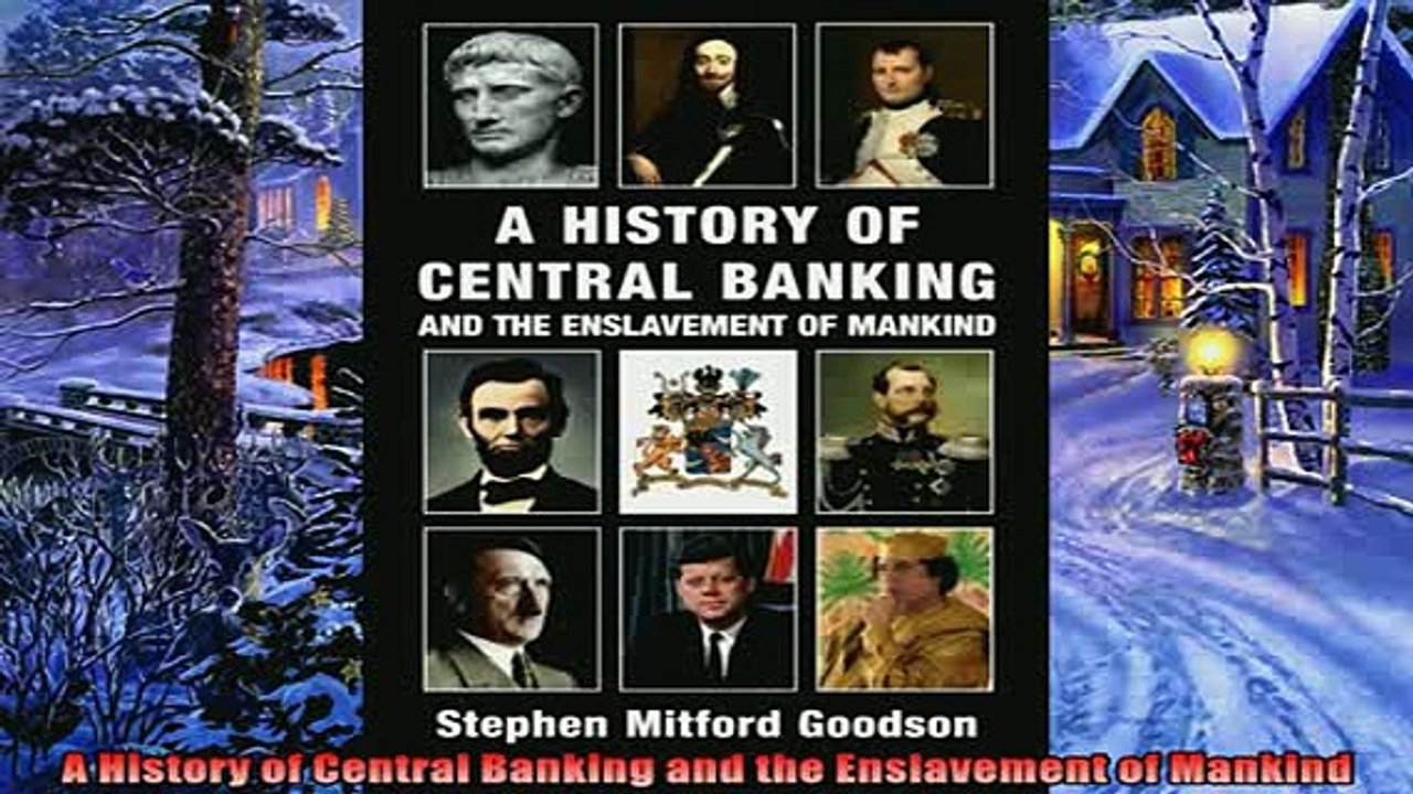 Most popular  A History of Central Banking and the Enslavement of Mankind