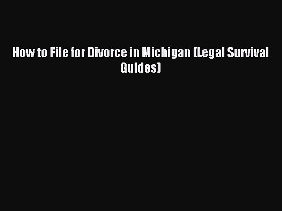 Download How to File for Divorce in Michigan (Legal Survival Guides) Ebook Free