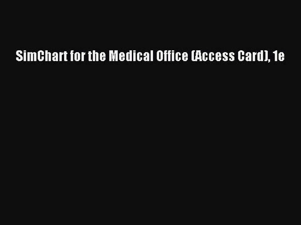 PDF SimChart for the Medical Office (Access Card) 1e [PDF] Online