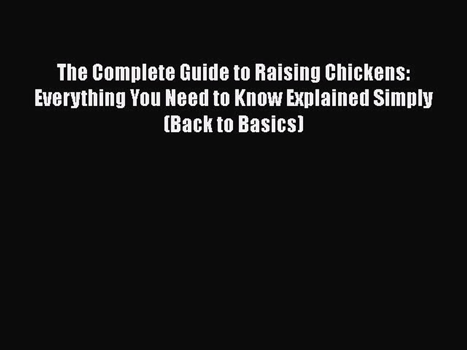 EBOOKONLINEThe Complete Guide to Raising Chickens: Everything You Need to Know Explained Simply