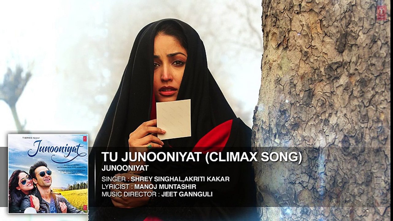 TU JUNOONIYAT (Climax) Full Song - Junooniyat - New Bollywood Song 2016 - Songs HD