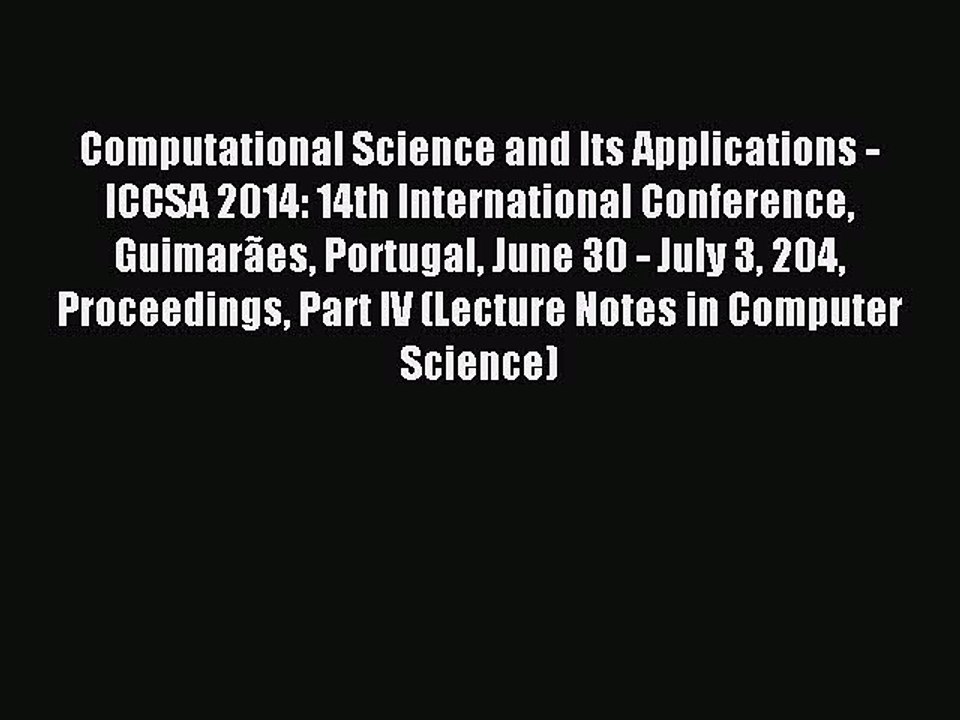 Read Computational Science and Its Applications - ICCSA 2014: 14th International Conference
