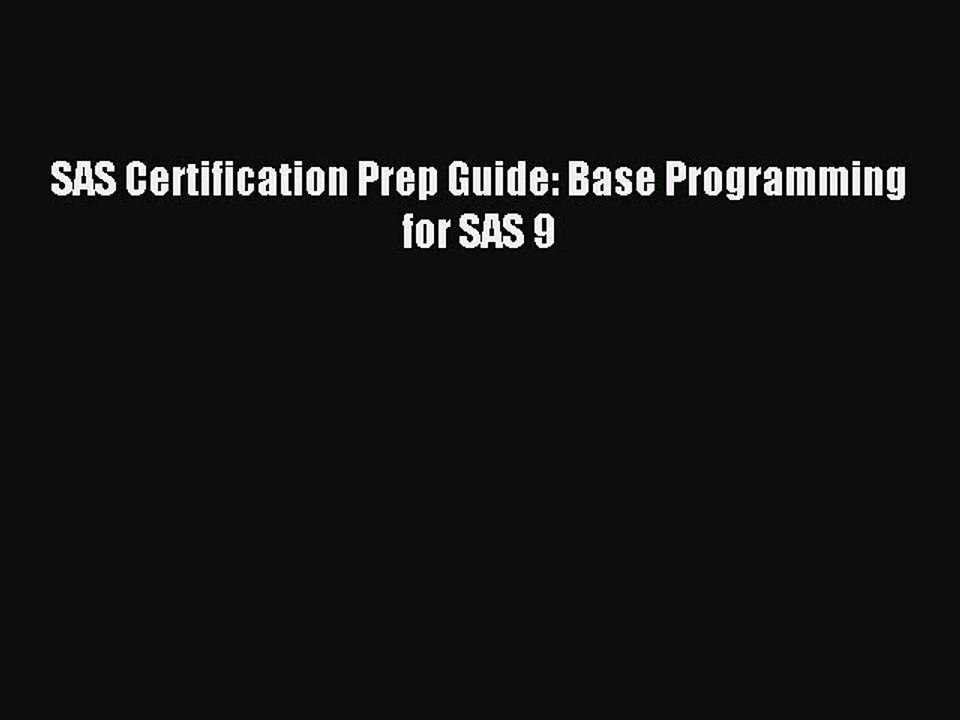 Download SAS Certification Prep Guide: Base Programming for SAS 9 PDF Online