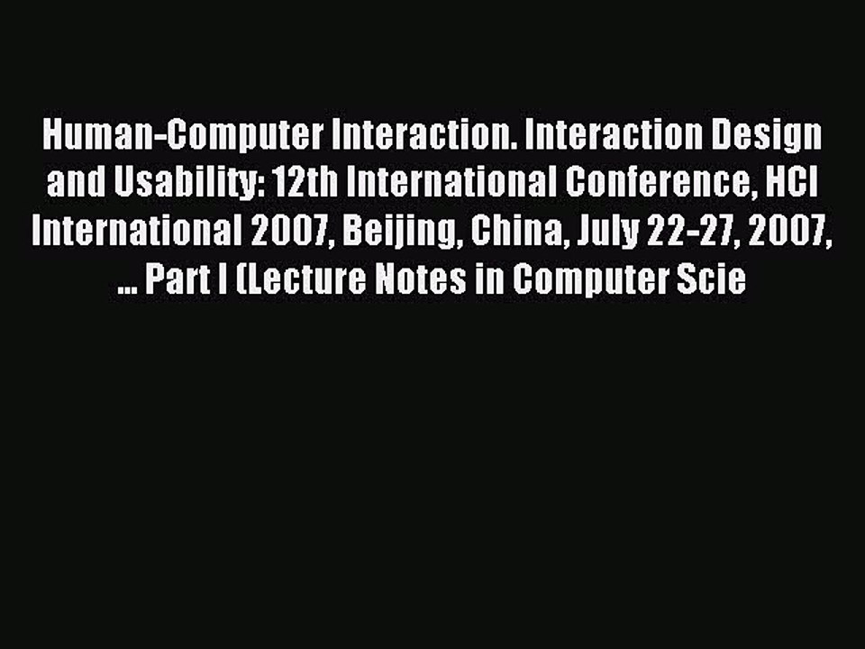 Read Human-Computer Interaction. Interaction Design and Usability: 12th International Conference
