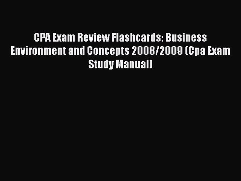 [PDF] CPA Exam Review Flashcards: Business Environment and Concepts 2008/2009 (Cpa Exam Study