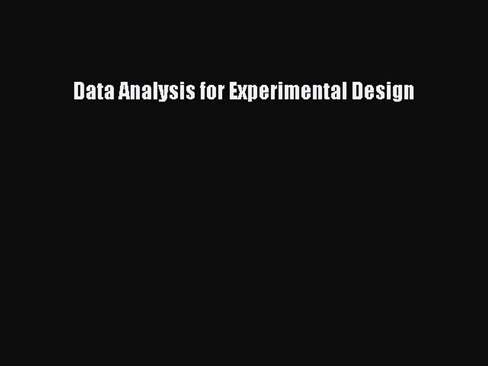 Download Data Analysis for Experimental Design PDF Online