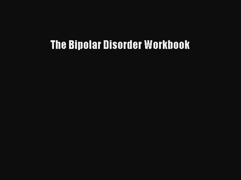 Download Books The Bipolar Disorder Workbook PDF Free