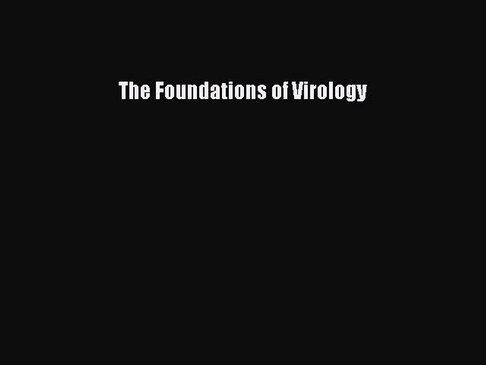 Read The Foundations of Virology Ebook Free