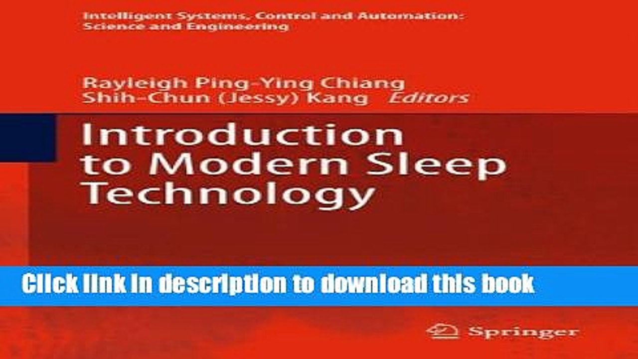 Read Introduction to Modern Sleep Technology (Intelligent Systems, Control and Automation: Science