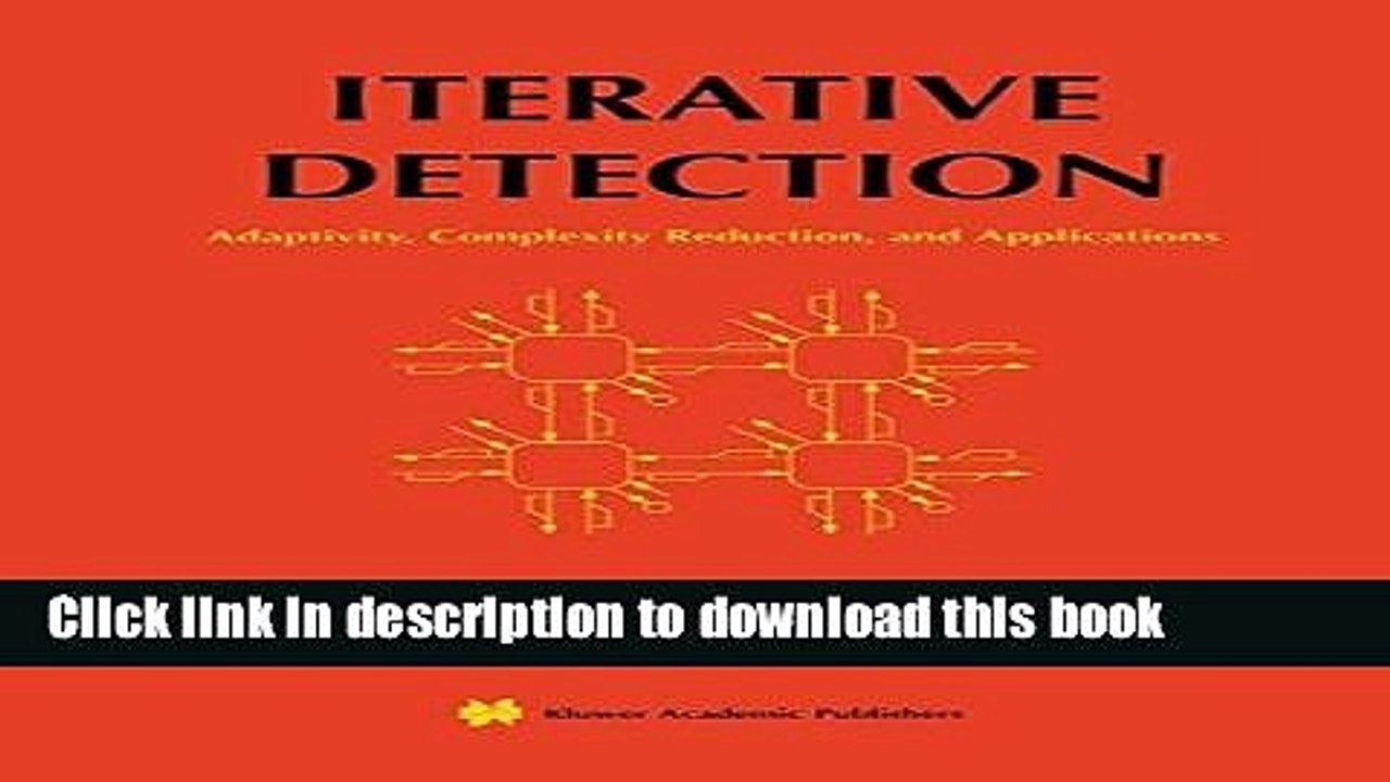 Read Iterative Detection: Adaptivity, Complexity Reduction, and Applications (The Springer