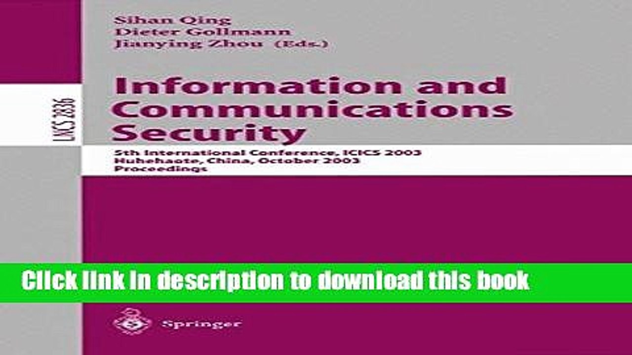Read Information and Communications Security: 5th International Conference, ICICS 2003, Huhehaote,