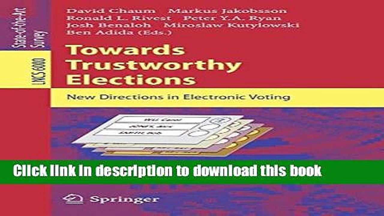 Read Towards Trustworthy Elections: New Directions in Electronic Voting (Lecture Notes in Computer