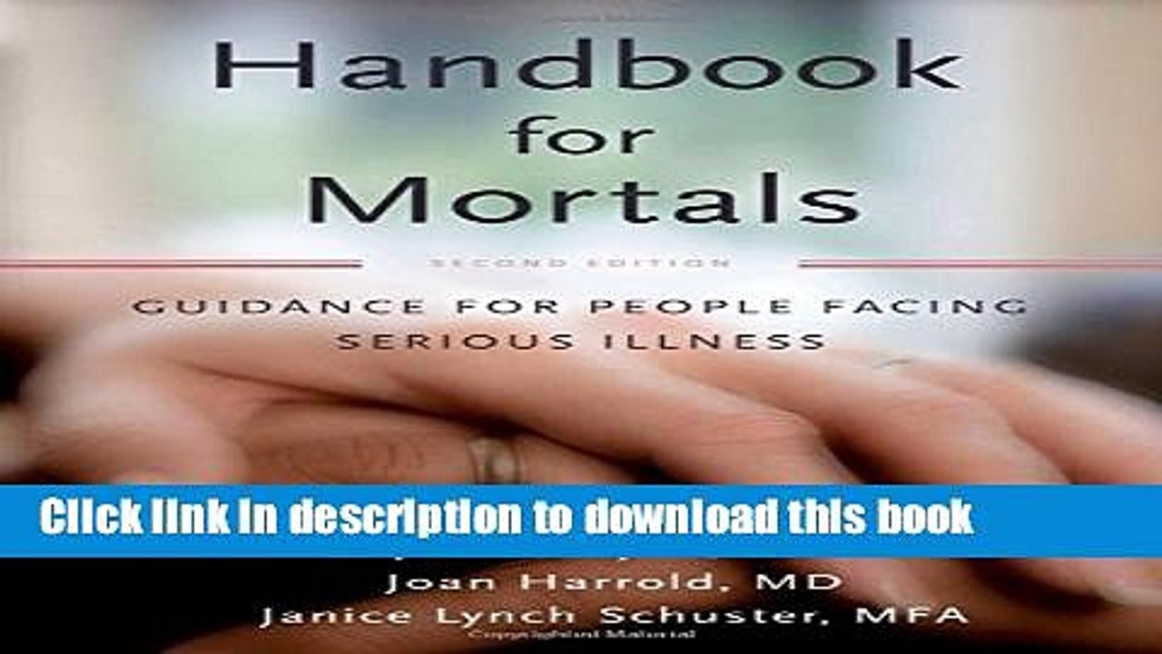 PDF Handbook for Mortals: Guidance for People Facing Serious Illness  EBook