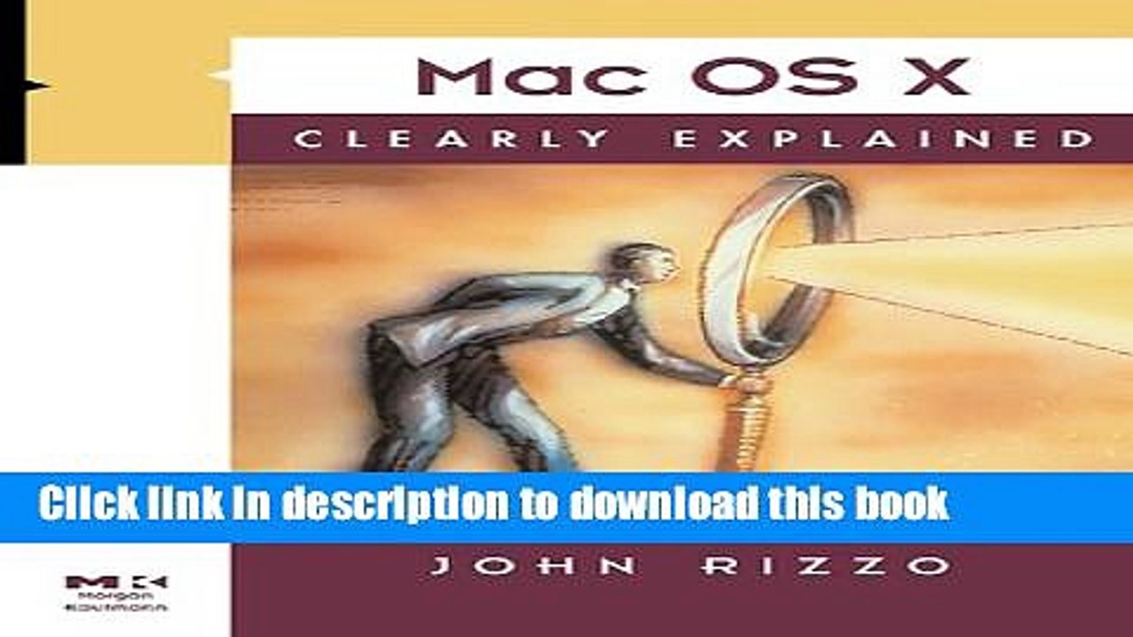 Read Mac OS X Clearly Explained  Ebook Online