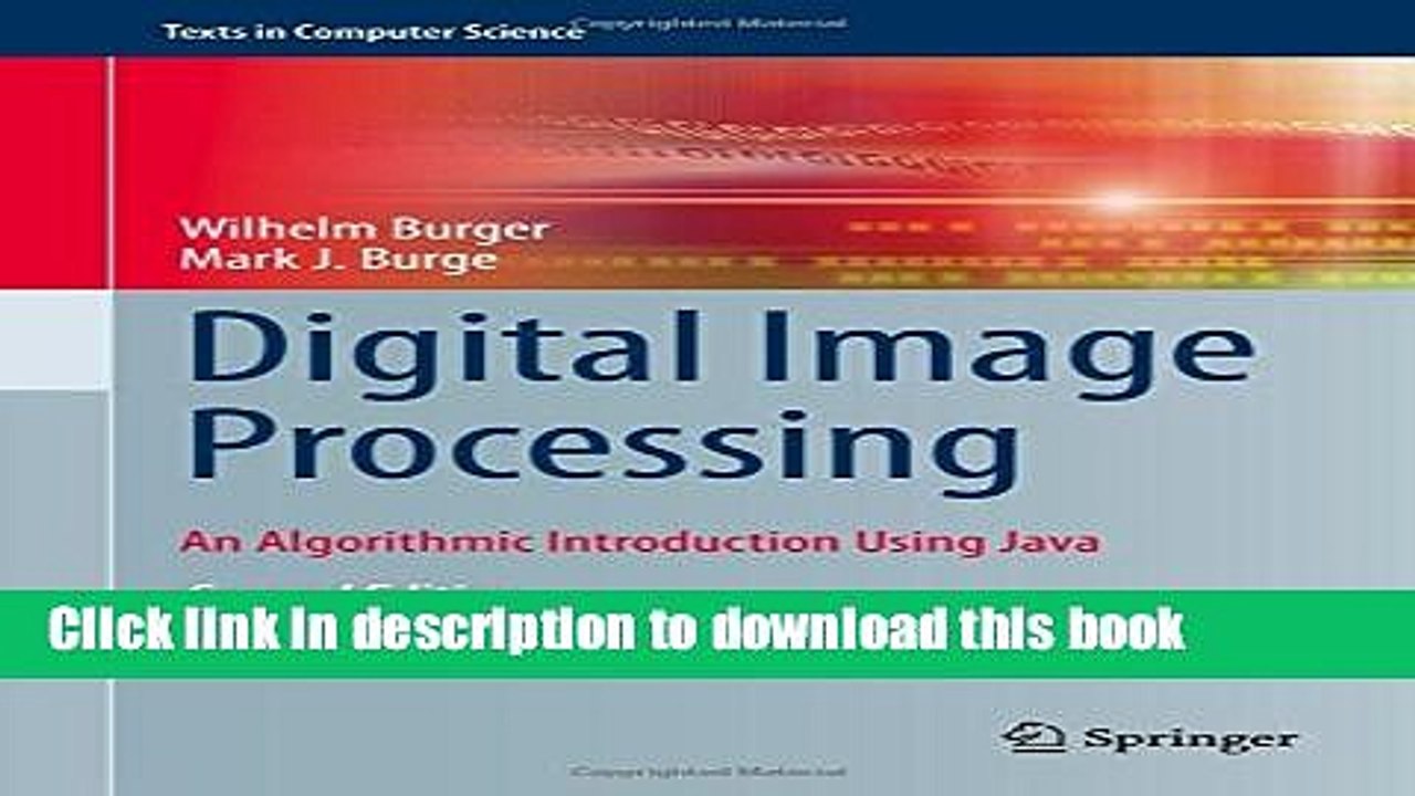 Read Books Digital Image Processing: An Algorithmic Introduction Using Java E-Book Free
