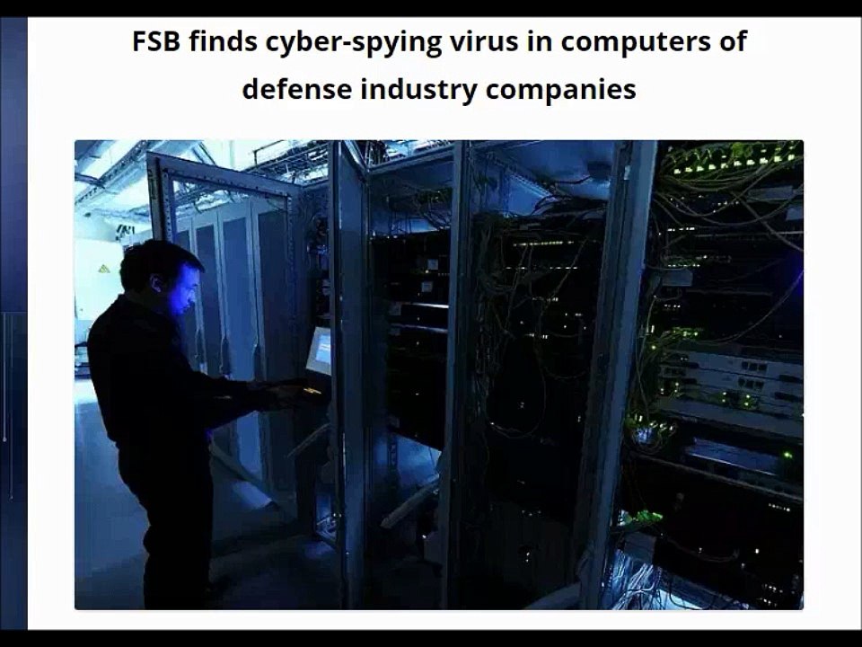 FSB finds cyber-spying virus in computers of defense industry companies
