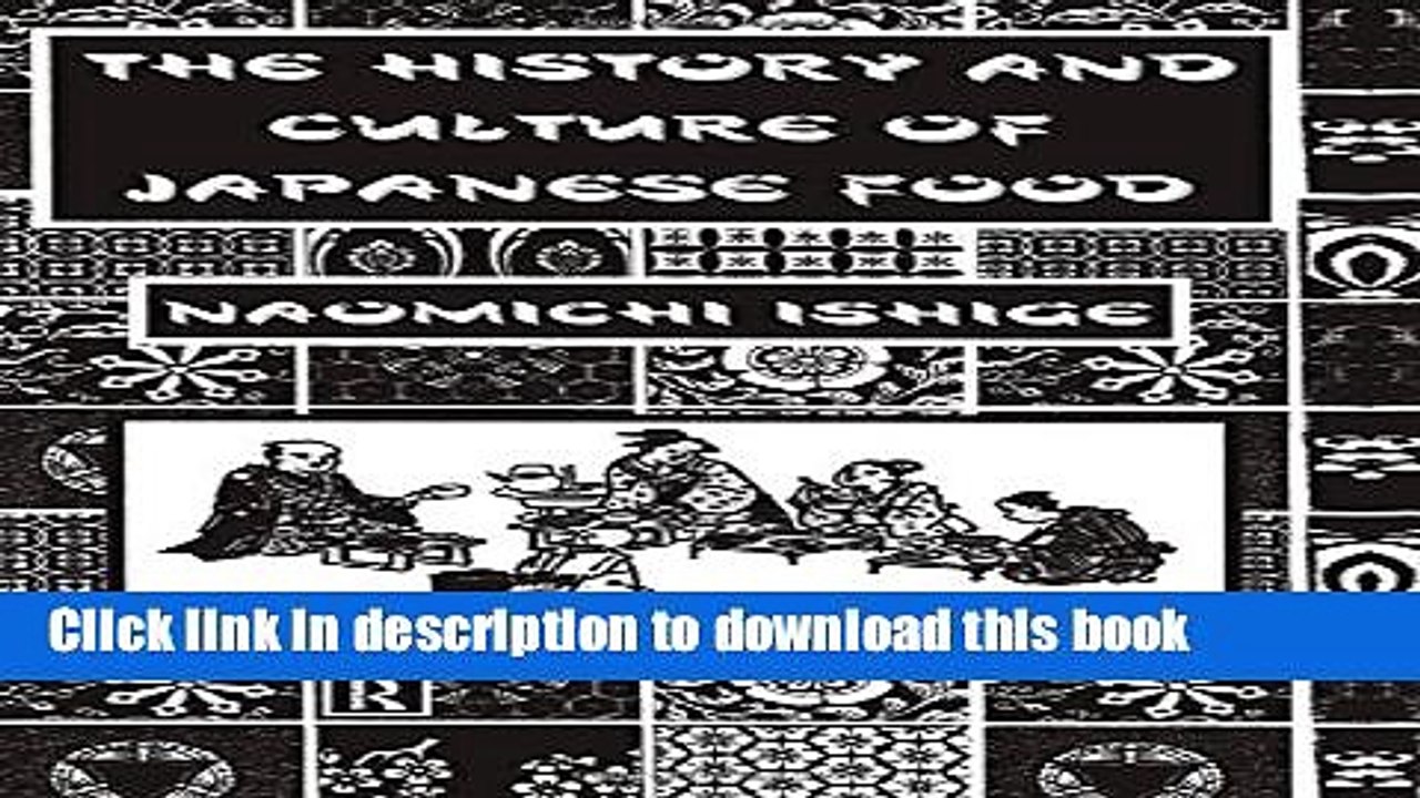 Books The History and Culture of Japanese Food Full Online