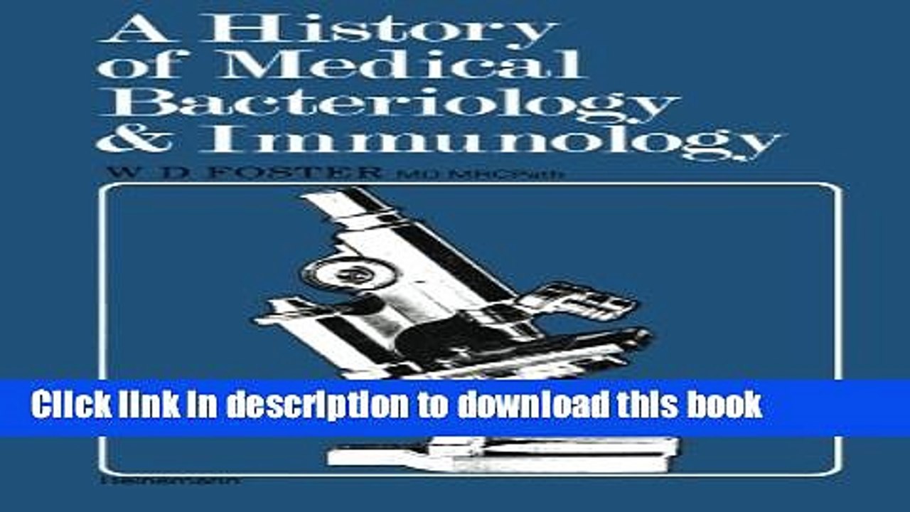 [PDF] A History of Medical Bacteriology and Immunology Download Online