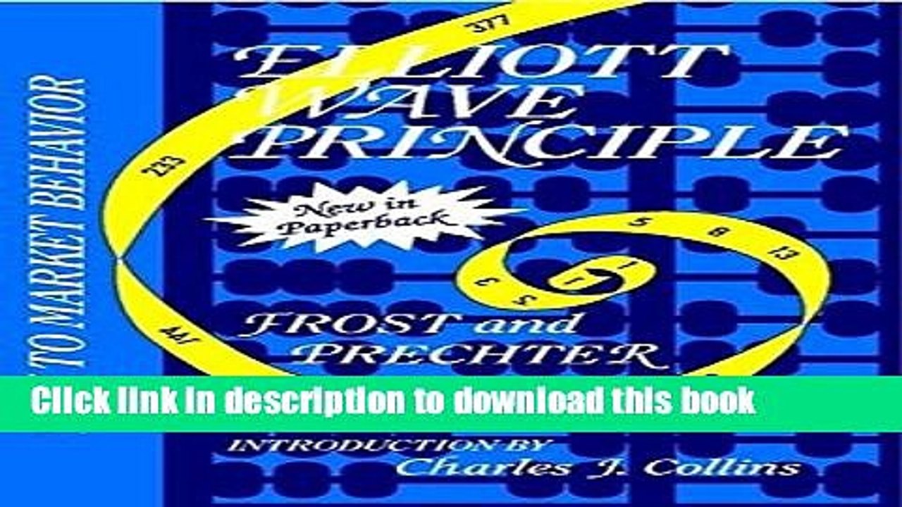 [Download] Elliott Wave Principle: Key to Market Behavior Hardcover Free