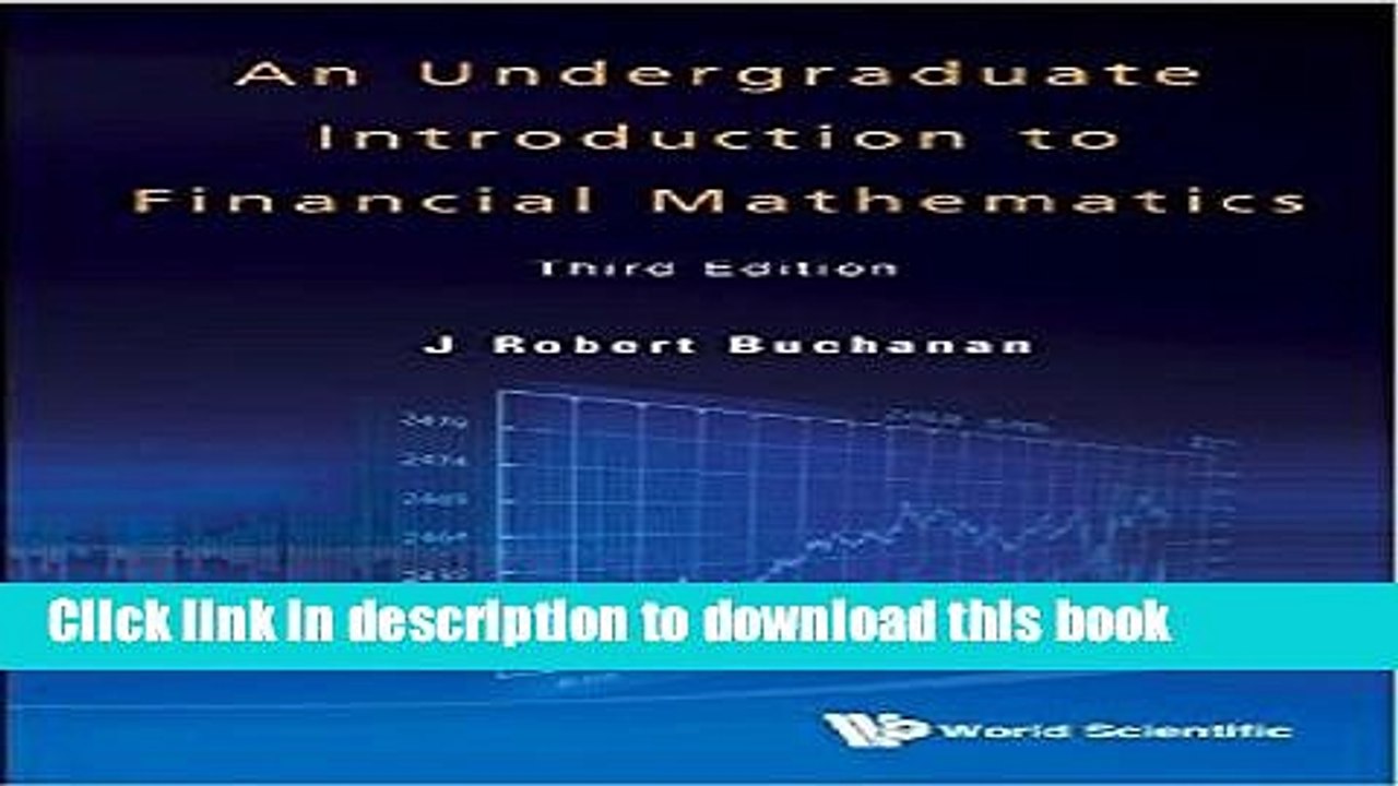 [Download] An Undergraduate Introduction to Financial Mathematics (Third Edition) Kindle Free