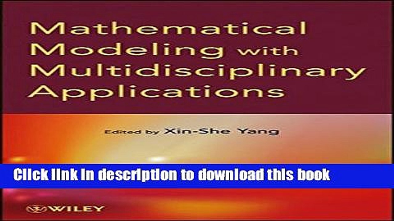 [Download] Mathematical Modeling with Multidisciplinary Applications Kindle Online