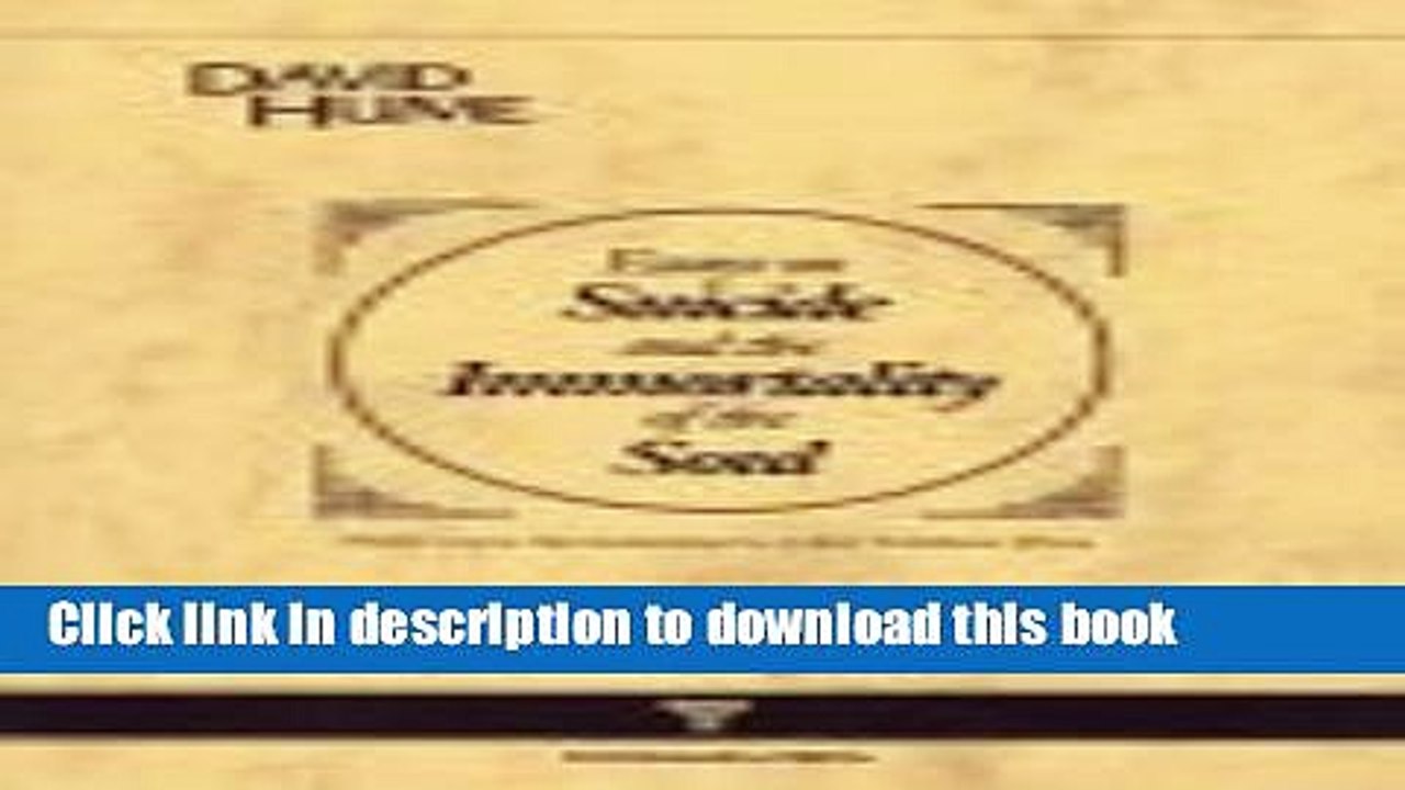 [Download] Essays on Suicide and the Immortality of the Soul (Key Texts) Kindle Collection
