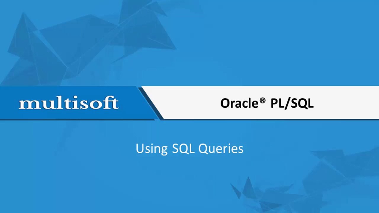 PL Sql (Using SQL Queries) MVA