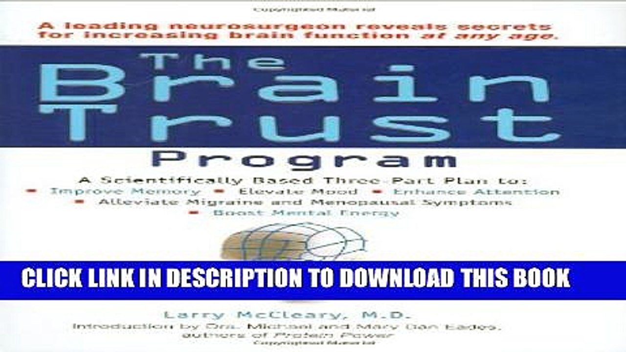 [Read] The Brain Trust Program: A Scientifically Based Three-Part Plan to Improve Memory, Elevate