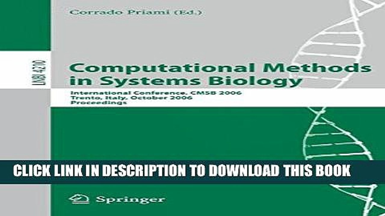 [PDF] Computational Methods in Systems Biology: International Conference, CMSB 2006, Trento,
