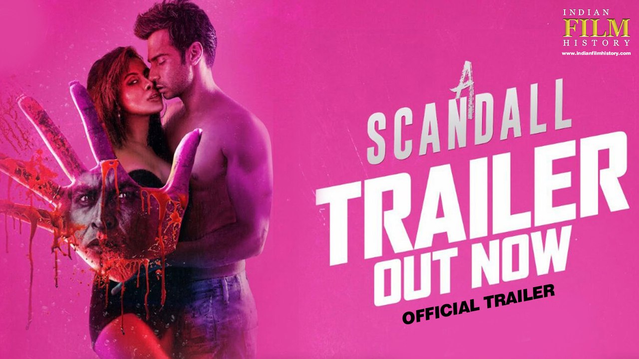 A Scandall - Official Trailer | Reeth Mazumder, Johny B Baweja, Manav Kaul & Tanvi Vyas