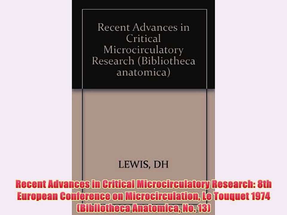 [PDF] Recent Advances in Critical Microcirculatory Research: 8th European Conference on Microcirculation