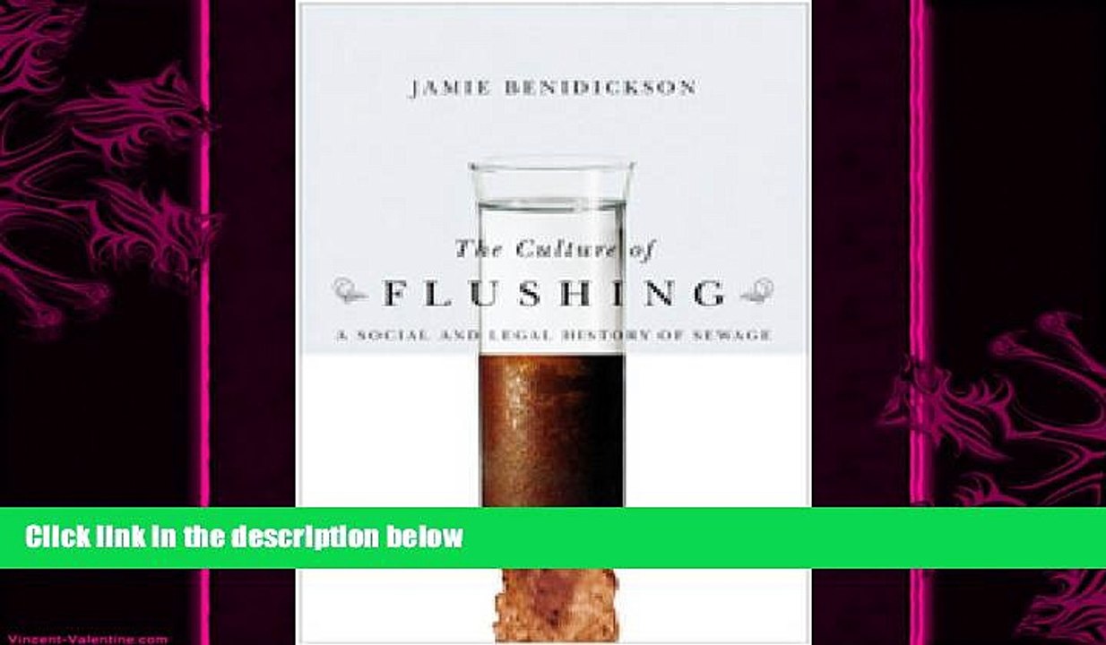 different   The Culture of Flushing: A Social and Legal History of Sewage (Nature | History |