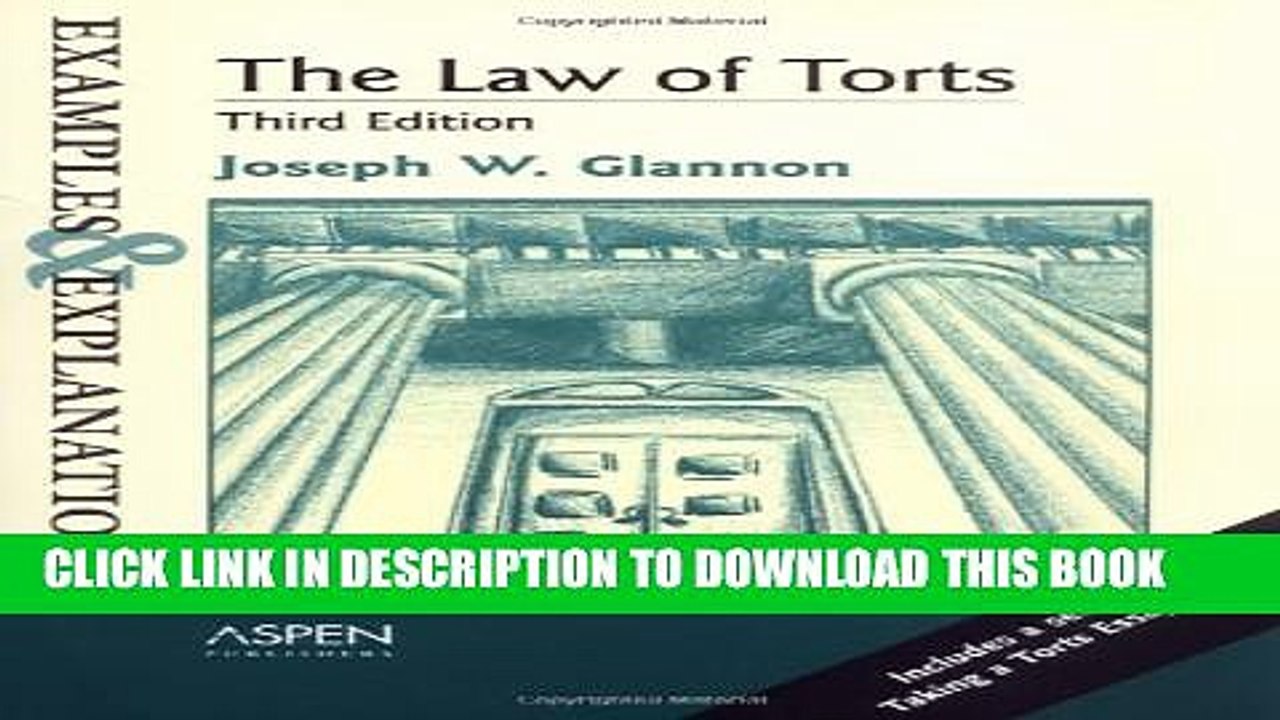 [PDF] The Law of Torts: Examples   Explanations, Third Edition Full Online