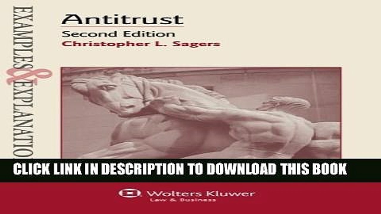 [PDF] Examples   Explanations: Antitrust, Second Edition [Full Ebook]