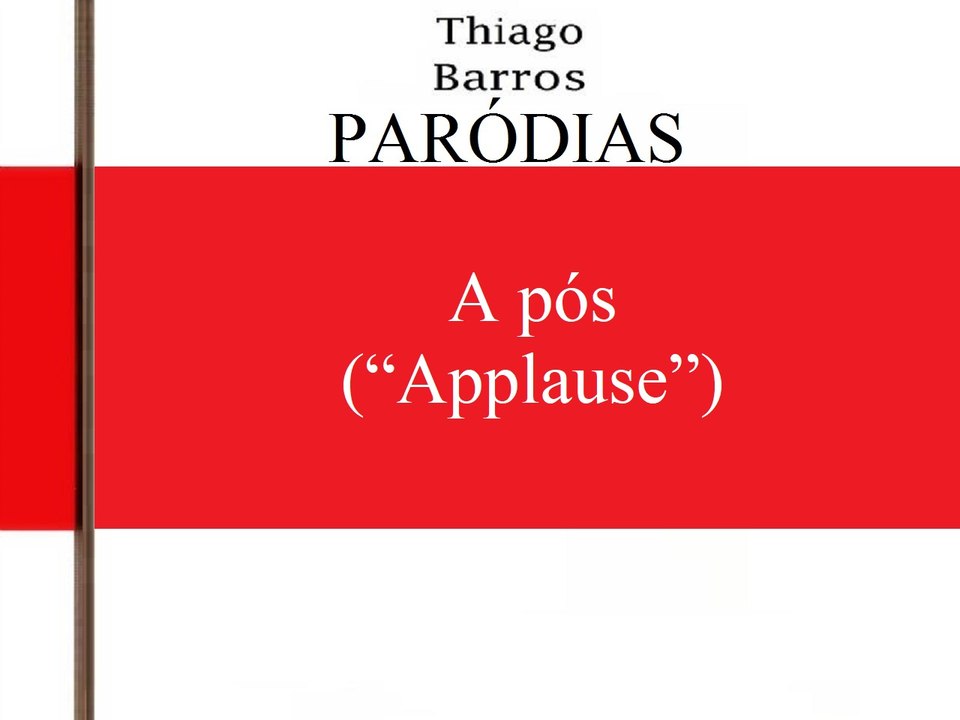 A pós (ʺApplauseʺ)