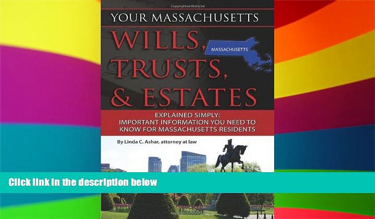 Full [PDF]  Your Massachusetts Wills, Trusts,   Estates Explained Simply: Important Information