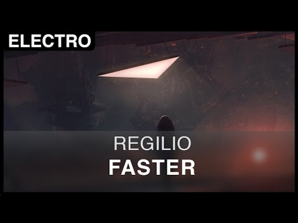 [Electro] Regilio - Faster  [FREE]
