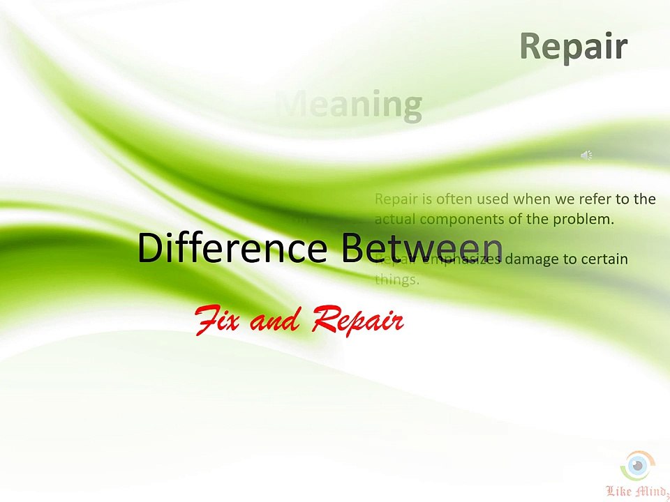Difference Between - Fix and Repair