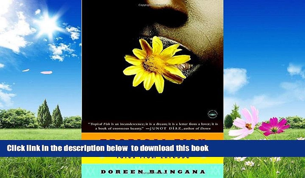 PDF [DOWNLOAD] Tropical Fish: Tales From Entebbe [DOWNLOAD] ONLINE