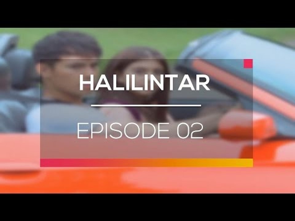 Halilintar - Episode 02