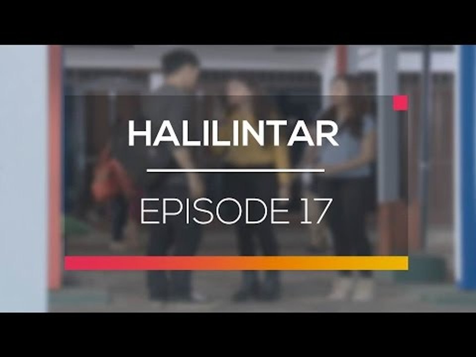 Halilintar - Episode 17