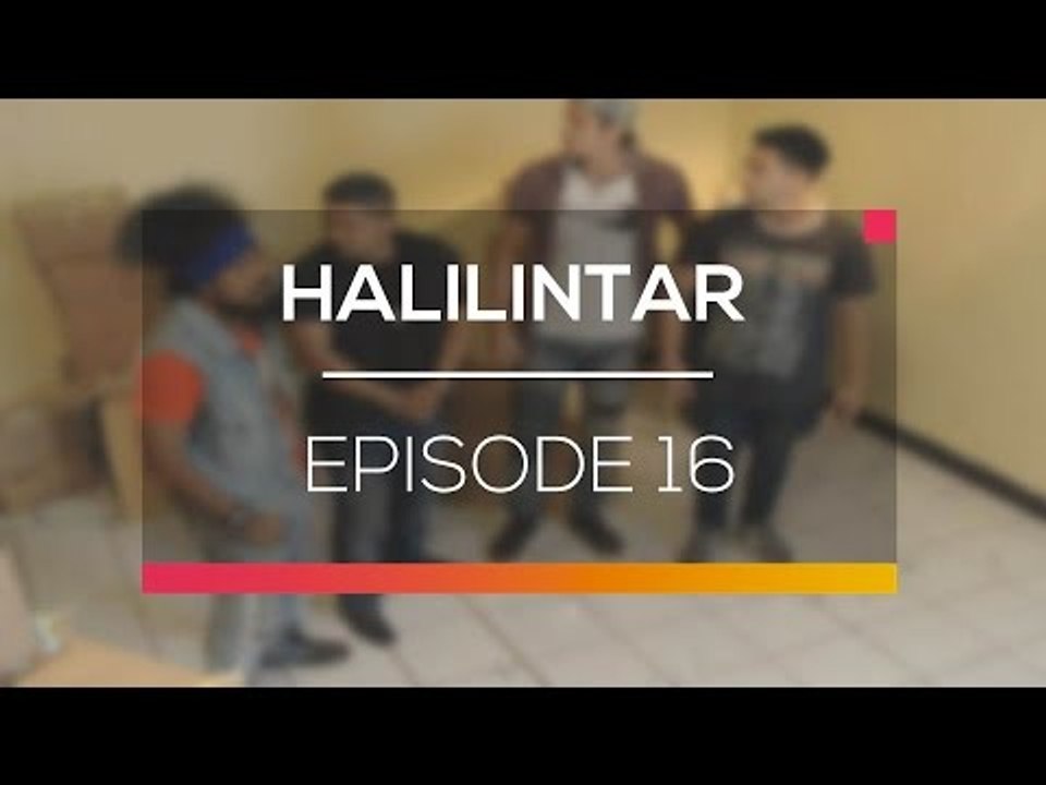 Halilintar - Episode 16
